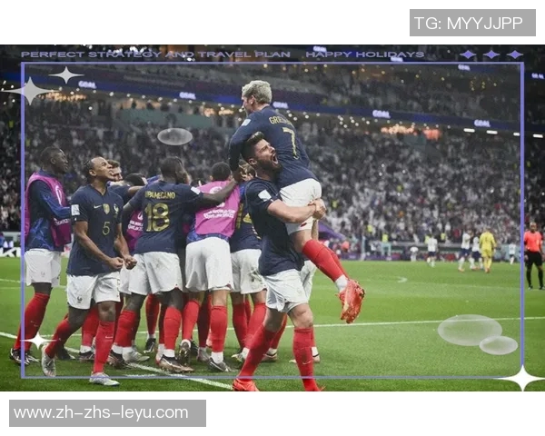 世界杯巅峰对决法国与阿根廷的荣耀之战回顾与精彩瞬间分析